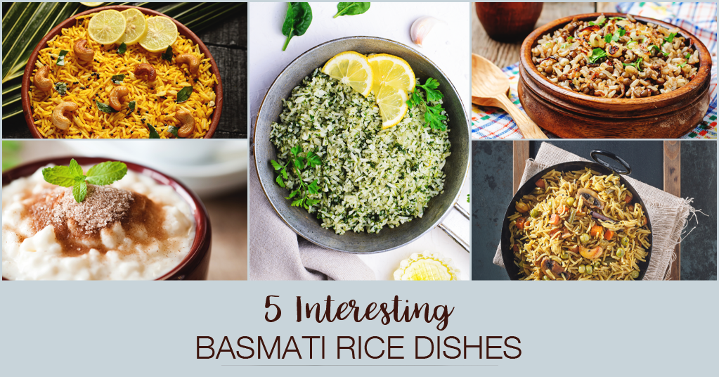 5 INTERESTING BASMATI RICE DISHES