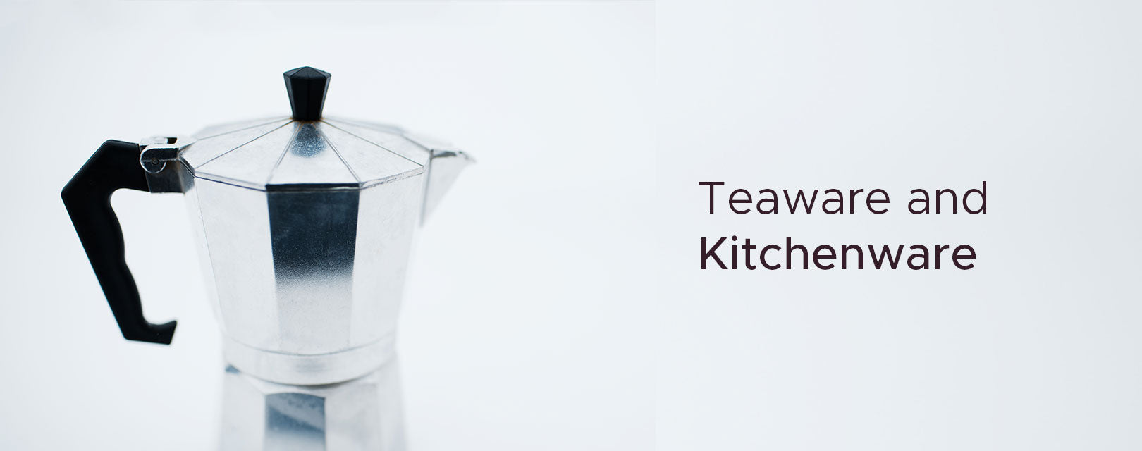 Teaware & Kitchenware